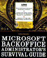 Microsoft BackOffice Administrators Survival Guide with CD-ROM