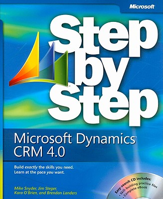 Microsoft Dynamics CRM 4.0 Step by Step - Snyder, Mike, and Steger, Jim, and O'Brien, Kara