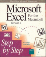 Microsoft Excel for the Macintosh, Version 4: Step by Step: The Official Microsoft Courseware