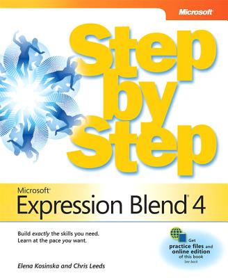 Microsoft Expression Blend 4 Step by Step - Leeds, Chris, and Kosinka, Elena