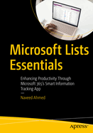 Microsoft Lists Essentials: Enhancing Productivity Through Microsoft 365's Smart Information Tracking App