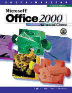 Microsoft Office 2000: Advanced Course - Cable, Sandra, MBA, and Morrison, Connie, and Skintik, Catherine