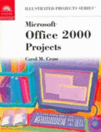 Microsoft Office 2000 - Illustrated Projects