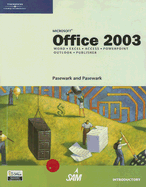 Microsoft Office 2003: Introductory Course - Pasewark, Bill, and Pasewark, William R, Jr.