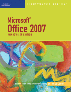 Microsoft Office 2007 Illusrated, Windows XP Edition; Introductory