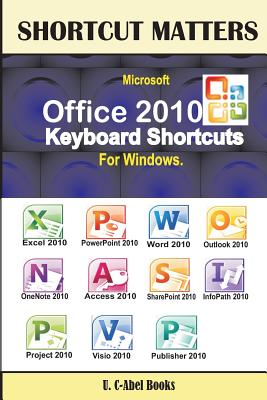 Microsoft Office 2010 Keyboard Shortcuts For Windows - Books, U C