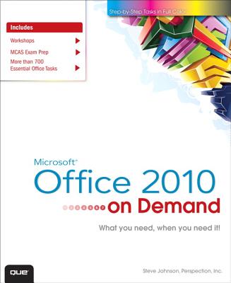 Microsoft Office 2010 on Demand - Johnson, Steve