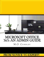 Microsoft Office 365: An Admin Guide