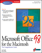 Microsoft Office 98 for Macintosh: The Comprehensive Guide - Snell, Ned, and Little, Brian, PhD