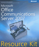 Microsoft Office Communications Server 2007 Resource Kit