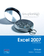 Microsoft Office Excel 2007 Comprehensive - Grauer, Robert, and Mulbery, Keith, and Scheeren, Judy