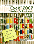Microsoft Office Excel 2007 for Medical Professionals - Reding, Elizabeth Eisner, and Wermers, Lynn