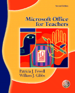 Microsoft Office for Teachers - Fewell, Patricia J, and Gibbs, William J