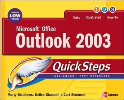 Microsoft Office Outlook 2003 - Matthews, Martin S, and Diamanti, Kellen, and Simmons, Curt
