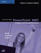 Microsoft Office PowerPoint 2007: Complete Concepts and Techniques