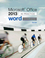 Microsoft Office Word 2013 Complete: In Practice
