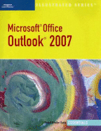 Microsoft Outlook 2007 Illustrated Essentials