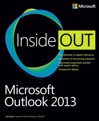 Microsoft Outlook 2013 Inside Out - Boyce, Jim
