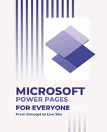 Microsoft Power Pages for Everyone: From Concept to Live Site