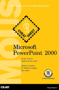 Microsoft PowerPoint 2000 Microsoft Office User Specialists Cheat Sheet - Klippert, Doug