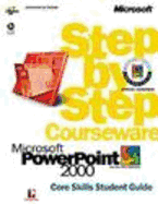 Microsoft PowerPoint 2000 Step by Step Courseware Core Skills Class Pack