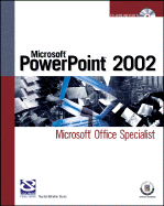 Microsoft PowerPoint 2002: Microsoft Office Specialist