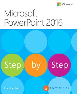 Microsoft PowerPoint 2016 Step by Step - Lambert, Joan
