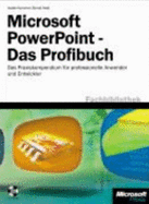 Microsoft Powerpoint. Das Profibuch