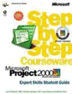 Microsoft Project 2000 Step by Step Courseware Expert Skills Class Pack