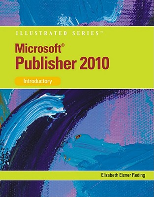 Microsoft Publisher 2010, Introductory - Reding, Elizabeth Eisner