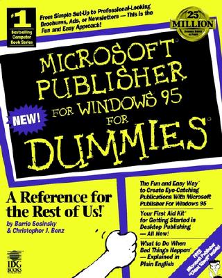 Microsoft? Publisher for Windows? 95 for Dummies? - Sosinsky, Barrie, Ph.D., and Benz, Christopher J