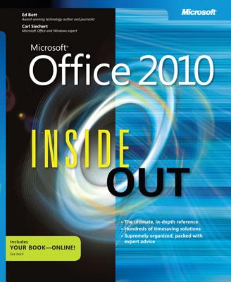 Microsoft(r) Office 2010 Inside Out - Bott, Ed, and Siechert, Carl