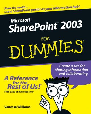 Microsoft Sharepoint 2003 for Dummies - Williams, Vanessa L