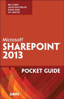 Microsoft SharePoint 2013 Pocket Guide - Curry, Ben