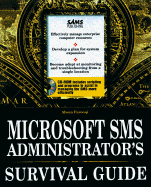 Microsoft SMS Administrators Survival Guide, with CD-ROM - Anderson, Ric, and Farooqi, Ahsan
