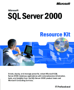 Microsoft SQL Server 2000 Resource Kit - Microsoft Press (Creator), and Microsoft Corporation
