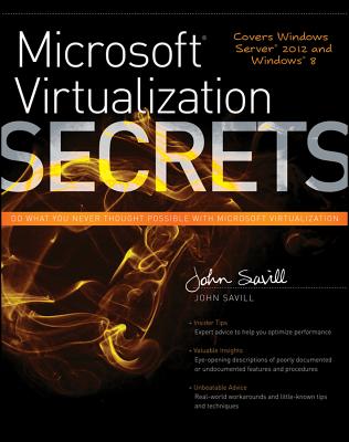 Microsoft Virtualization Secrets - Savill, John