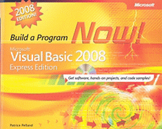 Microsoft Visual Basic 2008: Build a Program Now!