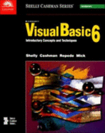 Microsoft Visual Basic 6: Introductory Concepts and Techniques