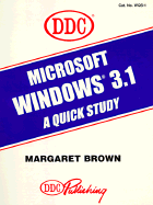 Microsoft Windows 3.1: A Quick Study - Brown, Margaret