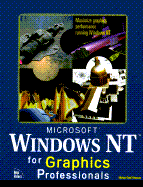 Microsoft Windows NT for Graphics Professionals