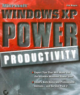 Microsoft Windows XP Power Productivity