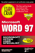 Microsoft Word 97 Exam Cram - Christy, Deborah Alyne, and Parker, Elisabeth