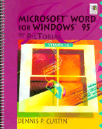 Microsoft Word for Windows 95 by Pictorial - Curtin, Dennis