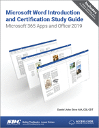 Microsoft Word Introduction and Certification Study Guide: Microsoft 365 Apps and Office 2019