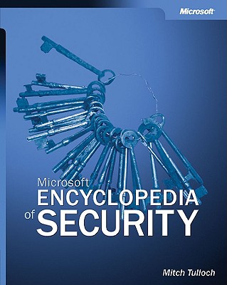 Microsofta Encyclopedia of Security - Tulloch, Mitch, and Tulloch, Ingrid