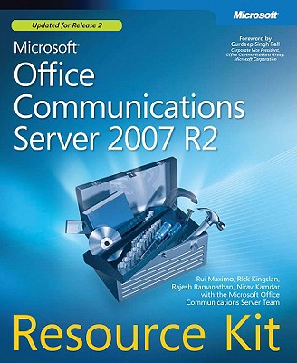Microsofta Office Communications Server 2007 R2 Resource Kit - Maximo, Rui, and Kingslan, Rick, and Ramanathan, Rajesh