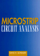 Microstrip Circuit Analysis - Schrader, David