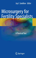Microsurgery for Fertility Specialists: A Practical Text