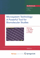 Microsystem Technology: A Powerful Tool for Biomolecular Studies